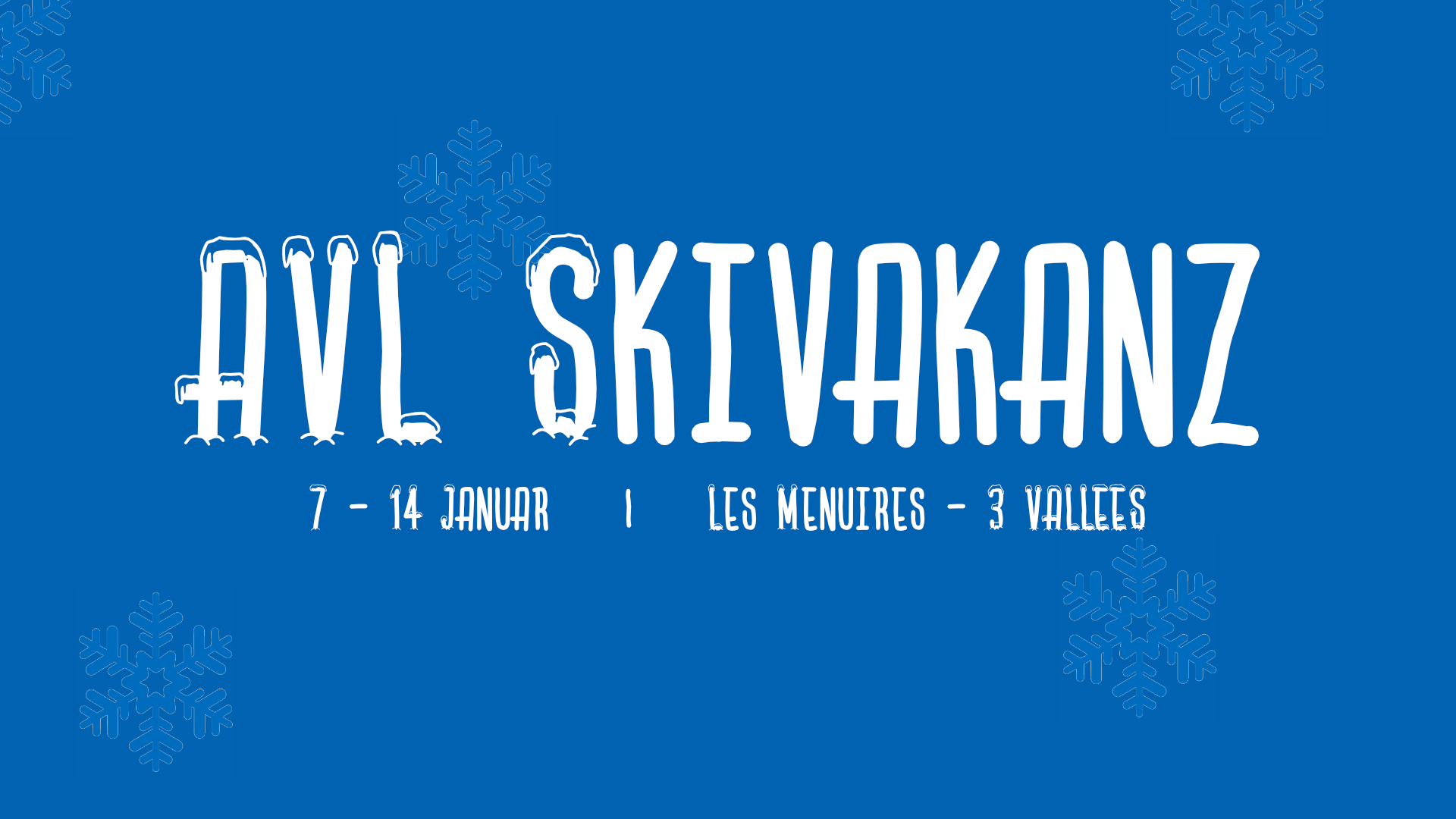 Skivakanz - Verkierzten Versioun vum 7 bis 11 Januar